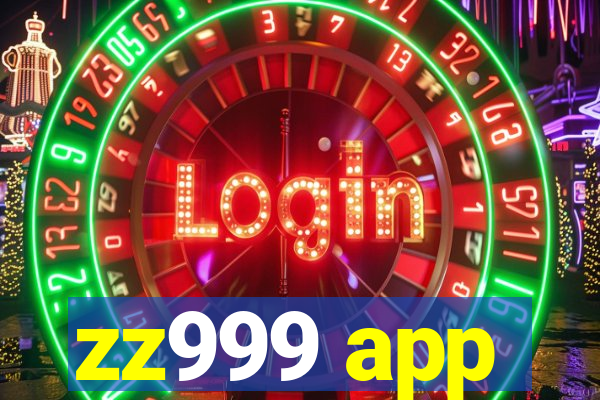 zz999 app
